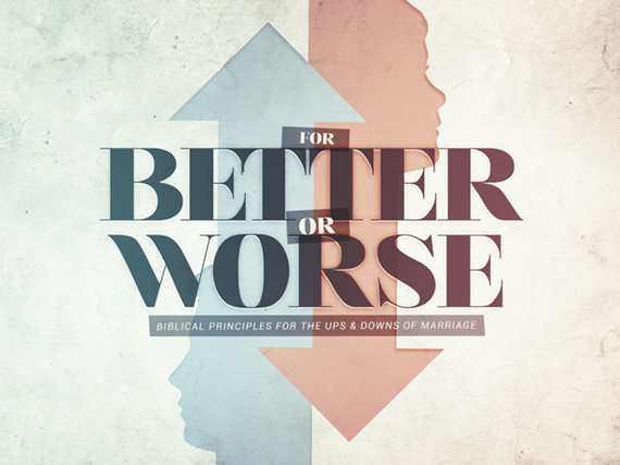 For Better or Worse
