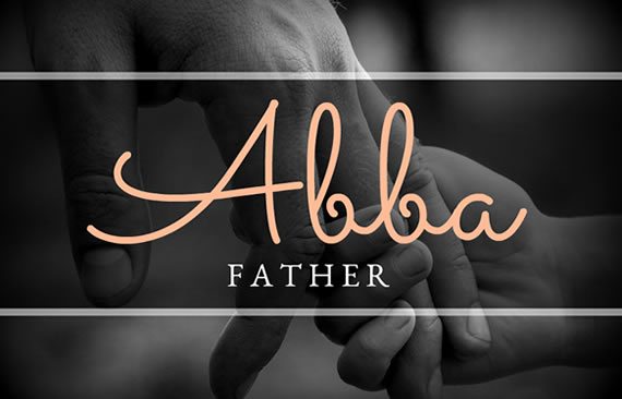 Abba Father