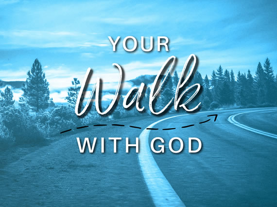 Your Walk with God